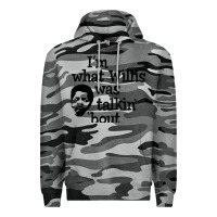 Slate Camo i'm what willis was talking about Premium Hoodie - tuanDangUi