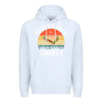 White enjoy every sandwich   sandwich gift   sandwich lover   funny gift ide Premium Hoodie - tuanDangUi
