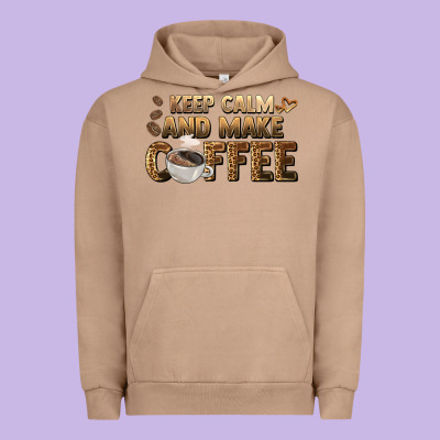 Keep Calm And Make Coffee Urban Hoodie Designed By Barkaloodesign