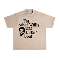 French Oak i'm what willis was talking about Urban Heavy Tee - tuanDangUi