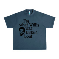 Midnight Navy i'm what willis was talking about Urban Heavy Tee - tuanDangUi
