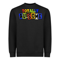 Black Totally au-some Heavyweight Sweatshirt - FaDigitalArtStudio
