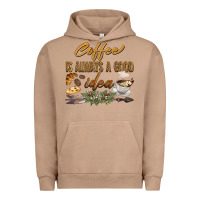 Coffee Is Always A Good Idea Urban Hoodie | Teevron