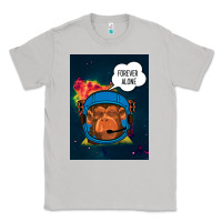Moon Dust Forever Alone, Monkey, Space, Monkey At Space, Classic Tee - Bettercallsaul