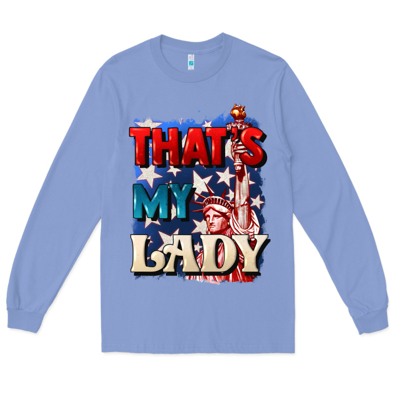 Thats My Lady 4th Of July Long Sleeve Tee by CowGirlArtShop | Teevron