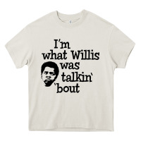 Cream i'm what willis was talking about Heavy Core Tee - tuanDangUi