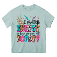 Arona i match energy so how we gon' act today Heavy Core Tee - MaliasSmallBusiness