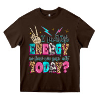 Chocolate Brown i match energy so how we gon' act today Heavy Core Tee - MaliasSmallBusiness