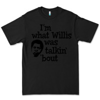 Black i'm what willis was talking about Premium Tee - tuanDangUi