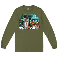Army Green its freezin season Long Sleeve Tee - CowGirlArtShop
