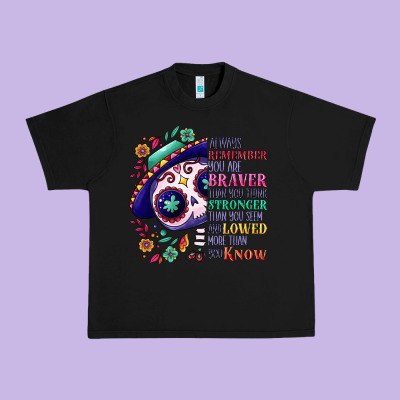 You Are Braver Than You Think Sugar Skull Urban Heavy Tee Designed By Nancycooperartshop