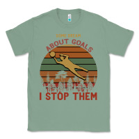 Sage Some Dream About Goals I Stop Them Classic Tee - Bettercallsaul