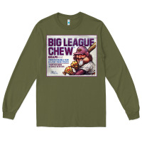 Army Green big league chew Long Sleeve Tee - tuanDangUi