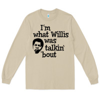 Mushroom i'm what willis was talking about Long Sleeve Tee - tuanDangUi