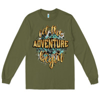 Army Green let the adventure begin 2024 Long Sleeve Tee - CowGirlArtShop