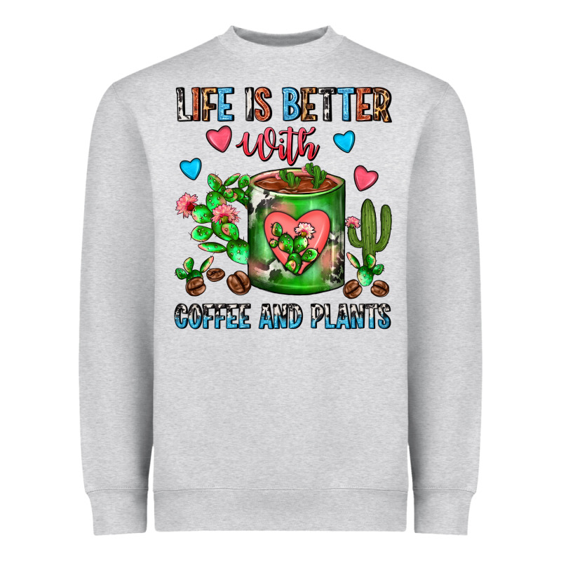 Life Is Better With Coffee And Plants Cactus Coffe Heavyweight Sweatshirt by FaDigitalArtStudio | Teevron