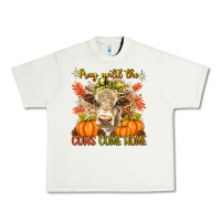 Pistachio Pray Till The Cows Come Home Urban Heavy Tee - texasbilliewilder