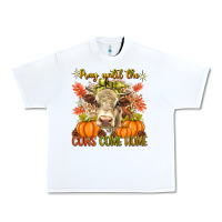 White Pray Till The Cows Come Home Urban Heavy Tee - texasbilliewilder