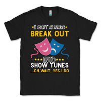 Black My Brain is 95% Show Tunes. Funny Theatre Gift. Classic Tee - Bettercallsaul