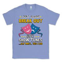 Colony Blue My Brain is 95% Show Tunes. Funny Theatre Gift. Classic Tee - Bettercallsaul