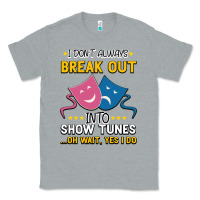 Heather Grey My Brain is 95% Show Tunes. Funny Theatre Gift. Classic Tee - Bettercallsaul