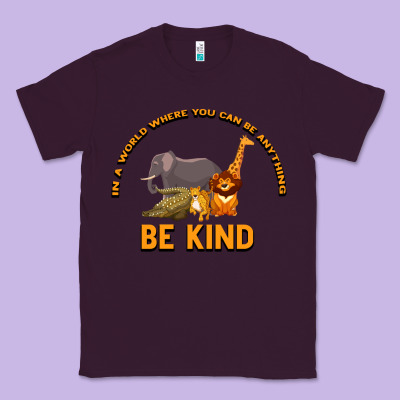 In A World Where You Can Be Anything Bee Kind Classic Tee Designed By Bettercallsaul