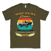 Army Green Vintage 50th Birthday I'm Not Old I'm A Classic Born In 1970 Classic Tee - Bettercallsaul