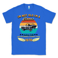 True Royal Vintage 50th Birthday I'm Not Old I'm A Classic Born In 1970 Classic Tee - Bettercallsaul