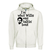 Oatmeal Heather i'm what willis was talking about Zipper Hoodie - tuanDangUi