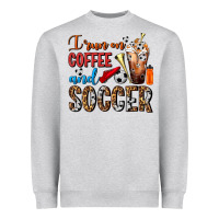 Heather Grey I Run On Coffee And Soccer Frappe Heavyweight Sweatshirt - FaDigitalArtStudio