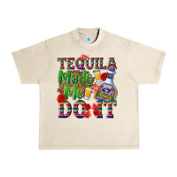 Sandshell Tequila made me do it Urban Heavy Tee - NancyCooperArtShop