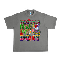Tornado Tequila made me do it Urban Heavy Tee - NancyCooperArtShop