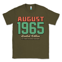 Army Green August 1965 Limited Edition 55 Years Of Being Awesome Classic Tee - Bettercallsaul