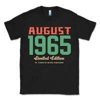 Black August 1965 Limited Edition 55 Years Of Being Awesome Classic Tee - Bettercallsaul