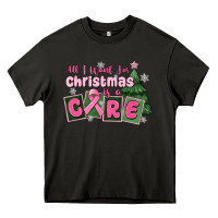 Asphalt all i want for is a care Heavy Core Tee - MaliasSmallBusiness