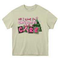 Mossy all i want for is a care Heavy Core Tee - MaliasSmallBusiness