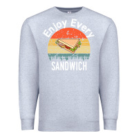 Enjoy Every Sandwich   Sandwich Gift   Sandwich Lover   Funny Gift Ide Premium Sweatshirt | Teevron