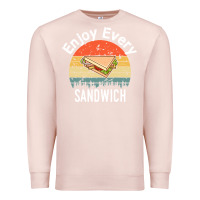 Pale Pink enjoy every sandwich   sandwich gift   sandwich lover   funny gift ide Premium Sweatshirt - tuanDangUi