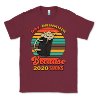 Burgundy Day drinking because 2020 sucks Classic Tee - Bettercallsaul