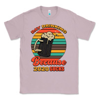 Lilac Day drinking because 2020 sucks Classic Tee - Bettercallsaul