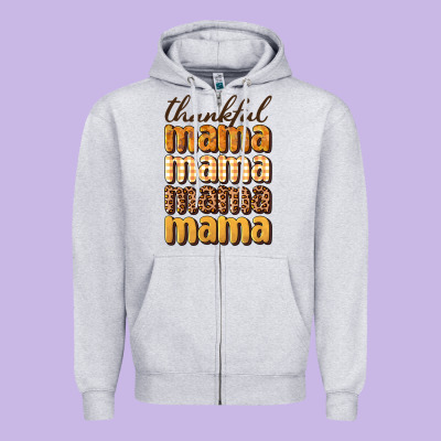 Thankful Mama Zipper Hoodie Designed By Bundleandbundleshop