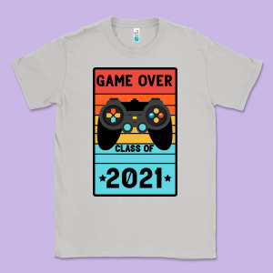Game Over Class Of 2021 Classic Tee Designed By Bettercallsaul