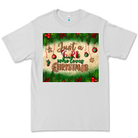 Dove Grey just a girl who loves christmas tumbler Premium Tee - BundleAndBundleShop