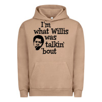 Pigment Burro i'm what willis was talking about Urban Hoodie - tuanDangUi
