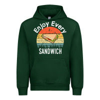 Forest Green enjoy every sandwich   sandwich gift   sandwich lover   funny gift ide Urban Hoodie - tuanDangUi