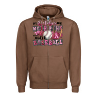 Chestnut in october we wear pink and watch  baseball Zipper Hoodie - FaDigitalArtStudio