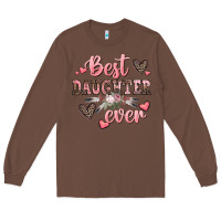 Chestnut best daughter ever mother's day Long Sleeve Tee - CowGirlArtShop