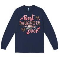 Navy best daughter ever mother's day Long Sleeve Tee - CowGirlArtShop