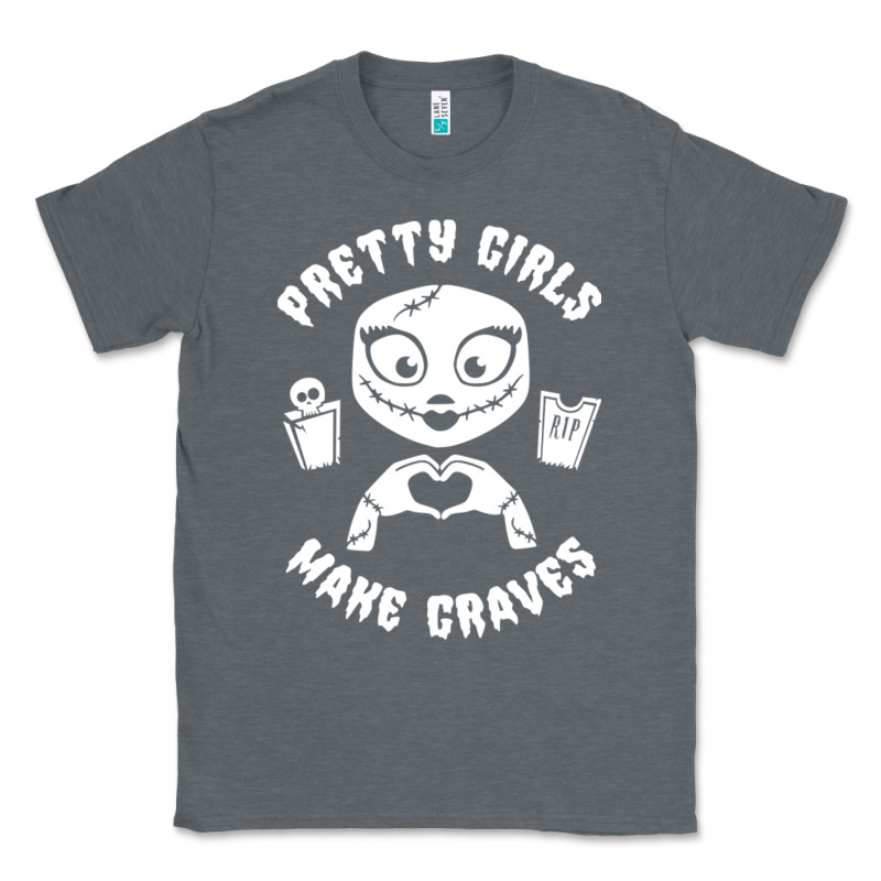 Pretty Girls Make Graves Classic Tee by tuanDangUi | Teevron