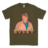 Army Green gary busey Classic Tee - tuanDangUi